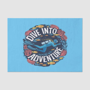 Dive Into Adventure Scuba Diving Ocean Exploration Tissue Paper