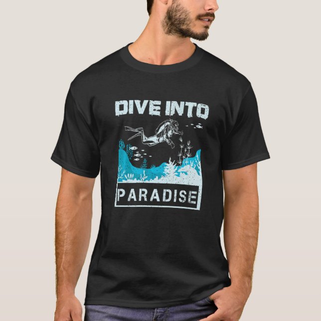 Dive Into Paradise T-Shirt (Front)