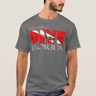 DIVE Key Largo Florida SCUBA Diving Snorkeling  T-Shirt