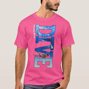Dive Puerto Rico Scuba Diving Snorkelling T-Shirt