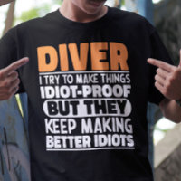 Diver I Try To Make Things Funny Sayings Diver