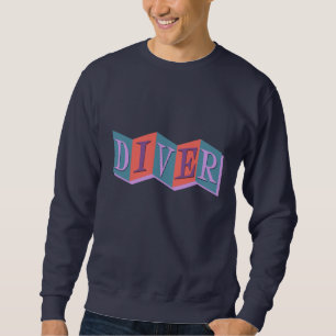 Diver (retro sign) sweatshirt