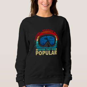 Divers Wearing Masks Before They Were Popular Scub Sweatshirt