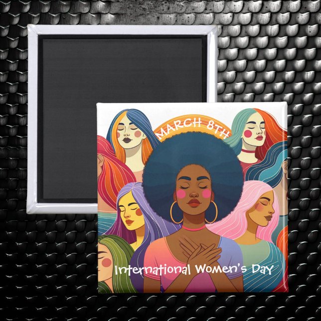 Diverse International Women's Day  Magnet (Creator Uploaded)