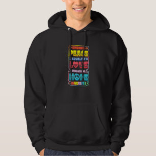 Diversity Equality Love Peace Human Rights Social  Hoodie