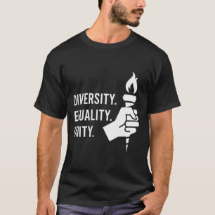 Diversity. Equality. Unity. A Feminist  T-Shirt