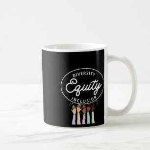 Diversity Equity And Inclusion Sticker Coffee Mug