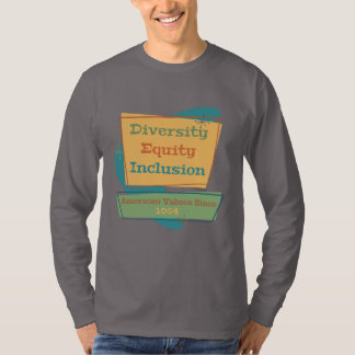 Diversity Equity Inclusion; American Values 1964 Y T-Shirt