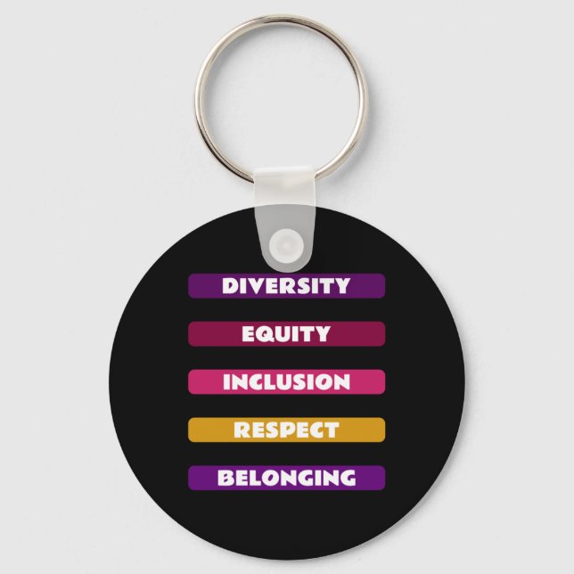 Diversity Equity Inclusion Respect Belonging Pack  Key Ring (Front)