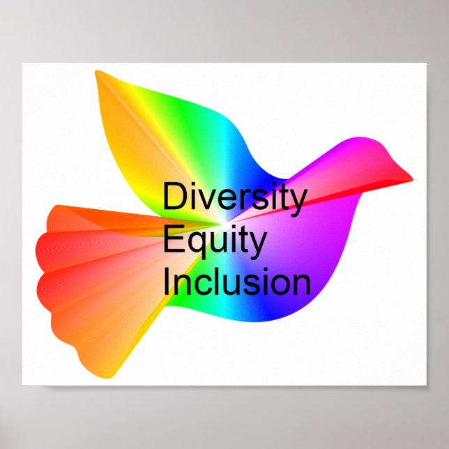 Diversity Equity Inclusion with rainbow peace dove Poster (Front)