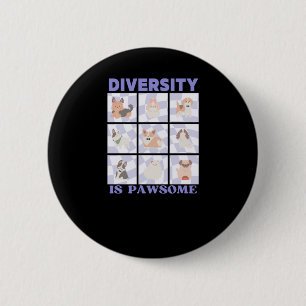 Diversity Is Pawsome Cute Groovy Retro Vibes Dog B 6 Cm Round Badge