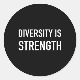 Diversity Is Strength - Popular Trending Quote  Classic Round Sticker