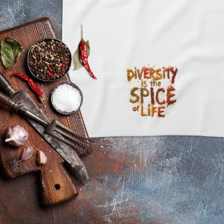 Diversity is the Spice of Life - Safe Space Tea Towel