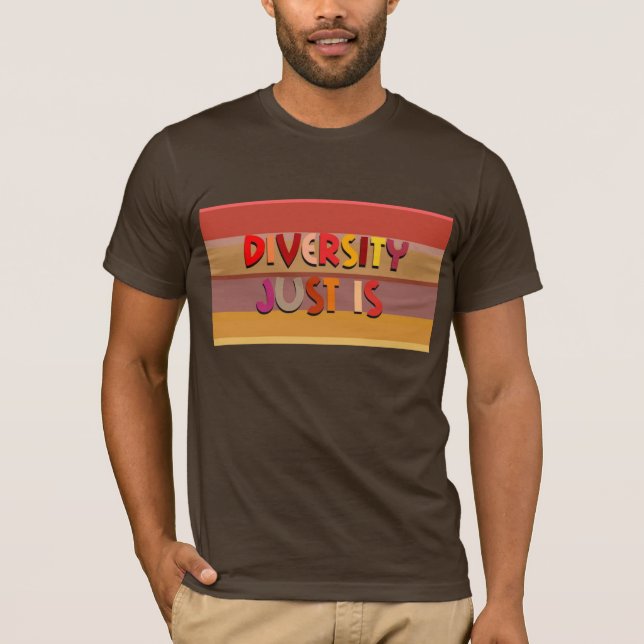 Diversity Just Is Bands T-Shirt (Front)