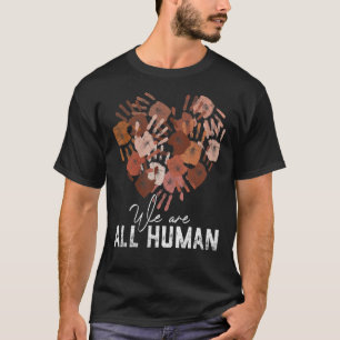 Diversity Melanin Skin Tone Hand Heart We Are All T-Shirt