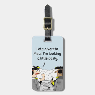 Divert to Maui Pilot Luggage Tag
