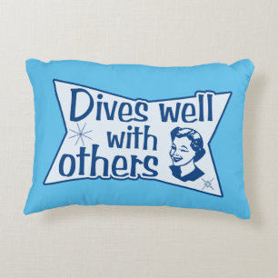 Dives Well With Others Decorative Cushion