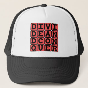 Divide and Conquer, Marauder Slogan Trucker Hat
