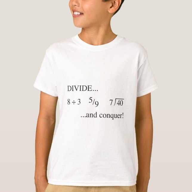 Divide and Conquer T-Shirt (Front)