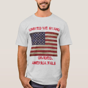 Divided America Fails T-Shirt