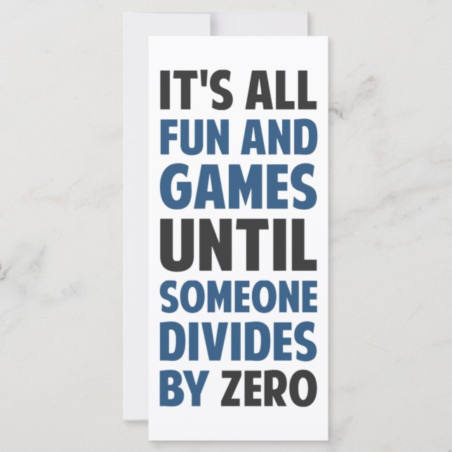 Dividing By Zero Is Not A Game (Front)
