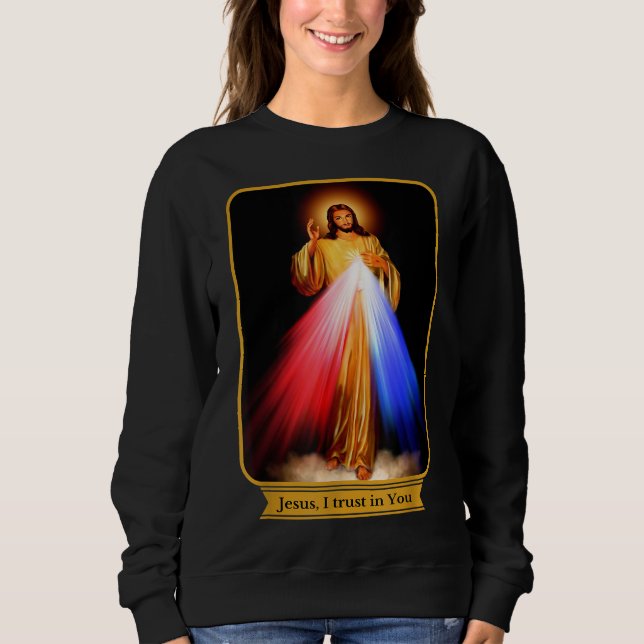 Divine Mercy Jesus I Trust In You Catholic Sweatshirt (Front)