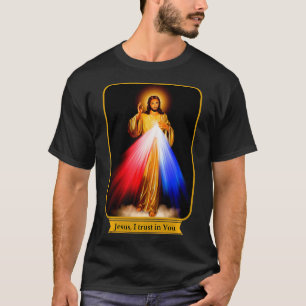 Divine Mercy Jesus I Trust In You Catholic T-Shirt