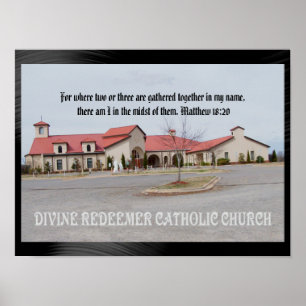 DIVINE REDEEMER CATHOLIC CHURCH-POSTER POSTER