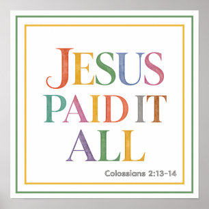 Divine Redemptive Colourful Jesus Paid It All Them Poster