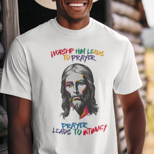 Divine Revelation: Worship Him Leads to Prayer T-Shirt