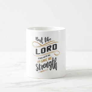 Divine Strength - 2 Timothy 4:17 Christian Design Coffee Mug