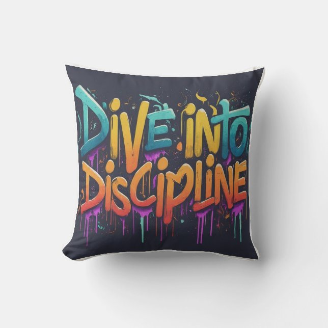 Divine to Discipline  Cushion (Front)