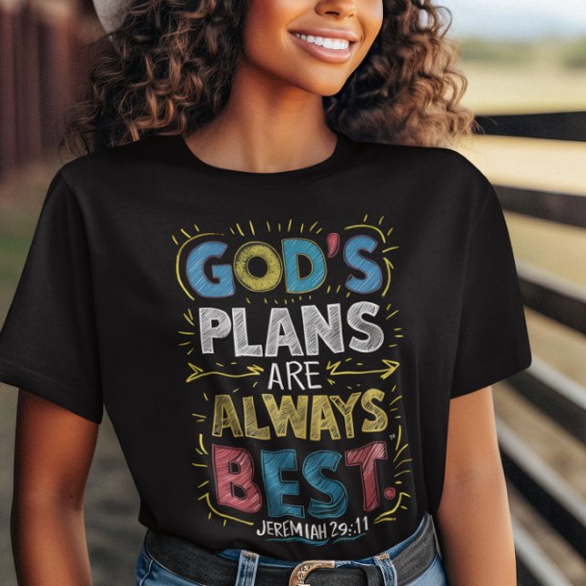 Divine Wisdom: Gods Plans Are Always Best T-Shirt (Creator Uploaded)