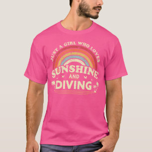 Diving A Girl Who Loves Sunshine And Diving T-Shirt