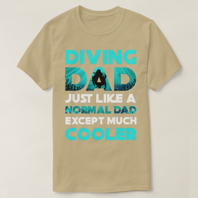 Diving Dad Scuba Diving T-Shirt (Design Front)