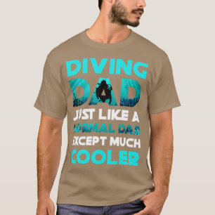 Diving Dad Scuba Diving T-Shirt