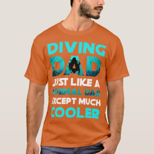 Diving Dad Scuba Diving T-Shirt