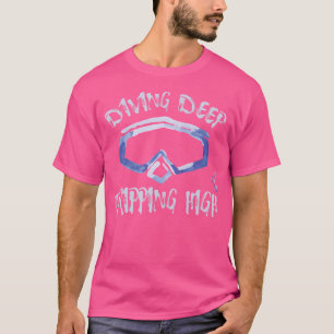 Diving Deep Tripping High Diving T-Shirt