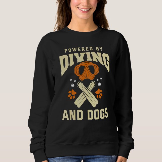 Diving   Dog  Scuba Diving  Diver Sweatshirt (Front)