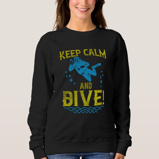 Diving - Keep Calm And Dive Sweatshirt (Front)