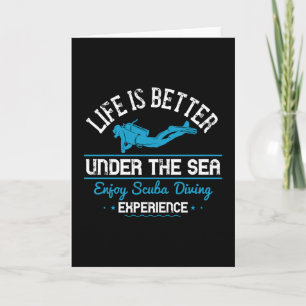 Diving - Life Is Better Under The Sea Card