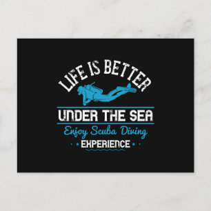 Diving - Life Is Better Under The Sea Postcard