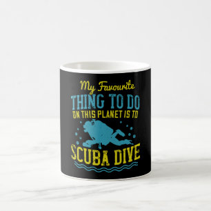 Diving -My Favourite Thing Is Scuba Dive Coffee Mug