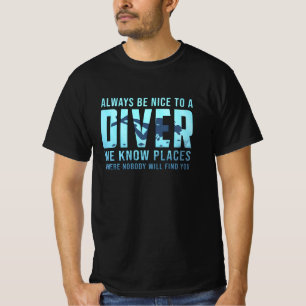 Diving Scuba Diving Diver Dive Funny Sea Gift Idea T-Shirt