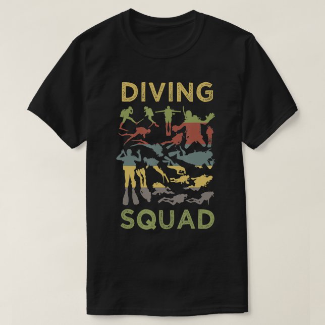 Diving Squad  Diving Team Funny Scuba Diving Diver T-Shirt (Design Front)