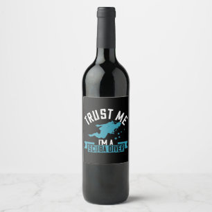 Diving - Trust Me I'm A Scuba Diver Wine Label