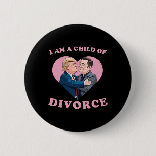 Divorce Child Of Trump Funny Break Up Meme 6 Cm Round Badge
