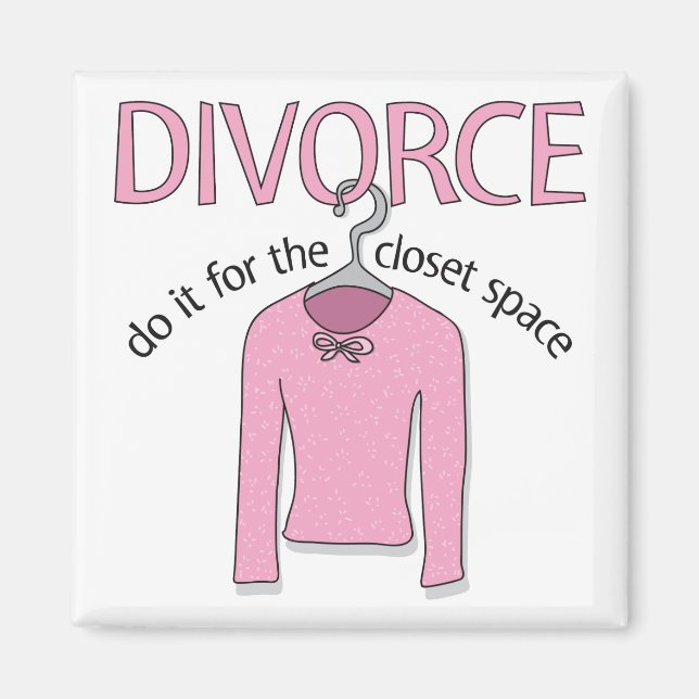 Divorce for the closet space magnet (Front)