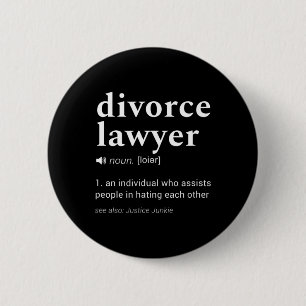 Divorce Lawyer' Gag Dictionary Definition Design  6 Cm Round Badge