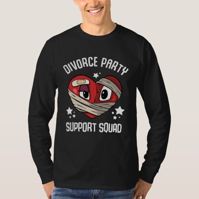 Divorce Party Squad Divorcee Support T-Shirt (Front)